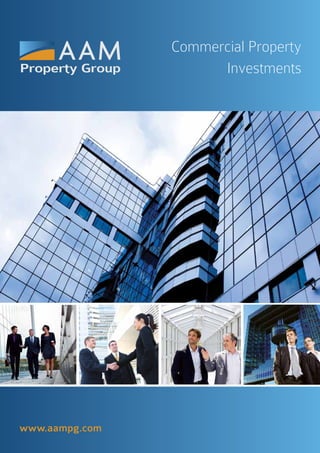 Commercial Property
Investments
www.aampg.com
 