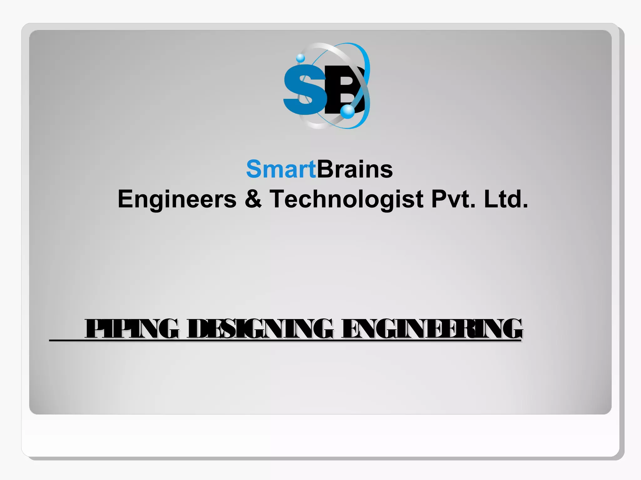 SmartBrains Engineers & Technology Pvt Ltd offer Oil & Gas Training Course PPT