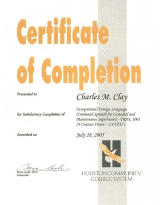 Houston Community College System - Command Spanish Certification 2005