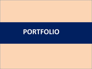 PORTFOLIO
 