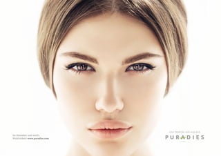 Eine Welt für sich und dich.
Im Dezember 2016 wird’s
Wirklichkeit! www.puradies.com
 