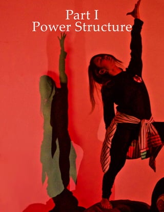7
Part I
Power Structure
 
