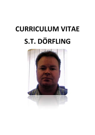 CURRICULUM VITAE
S.T. DÖRFLING
 
