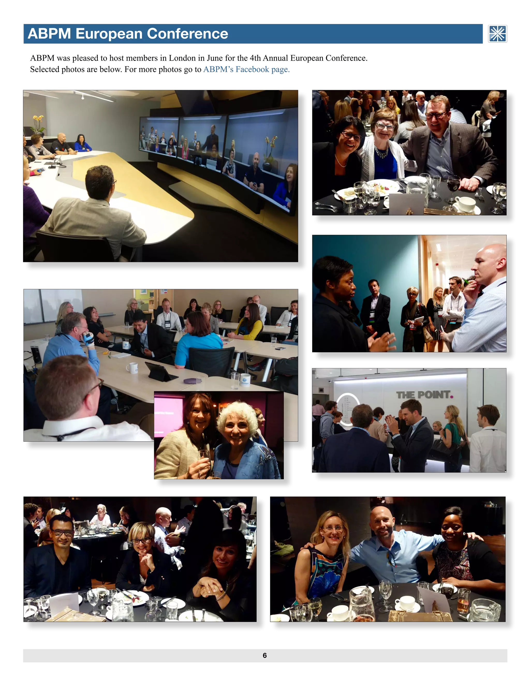 6
ASSOCIATION of BRIEFING
PROGRAM MANAGERS
ABPM European Conference
ABPM was pleased to host members in London in June for the 4th Annual European Conference.
Selected photos are below. For more photos go to ABPM’s Facebook page.
 