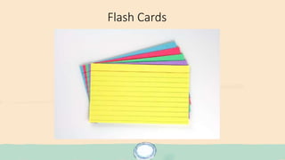 Flash Cards
 