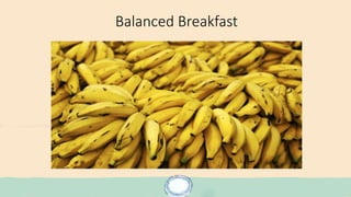 Balanced Breakfast
 