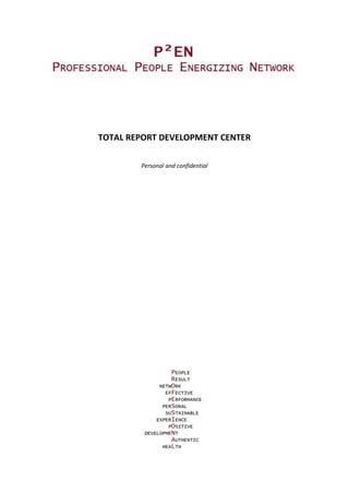 TOTAL REPORT DEVELOPMENT CENTER
Personal and confidential
 