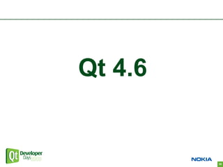 Qt 4.6


         39
 