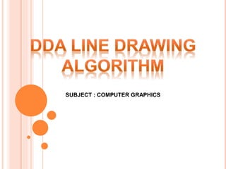 Dda algorithm | PPT