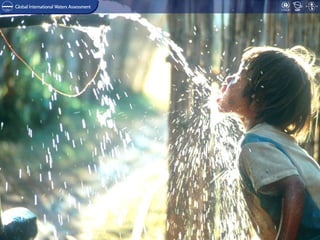 GLOBAL INTERNATIONAL
WATERS ASSESSMENT
 