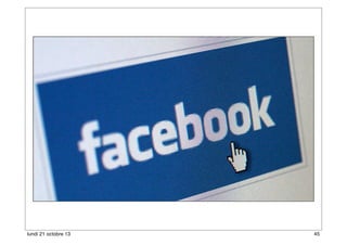 lundi 21 octobre 13

45

 