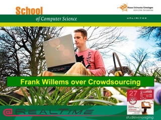 Frank Willems over Crowdsourcing 