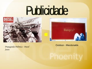 Publicidade Propaganda Polêmica - Diesel Jeans   Outdoor - Macdonalds  