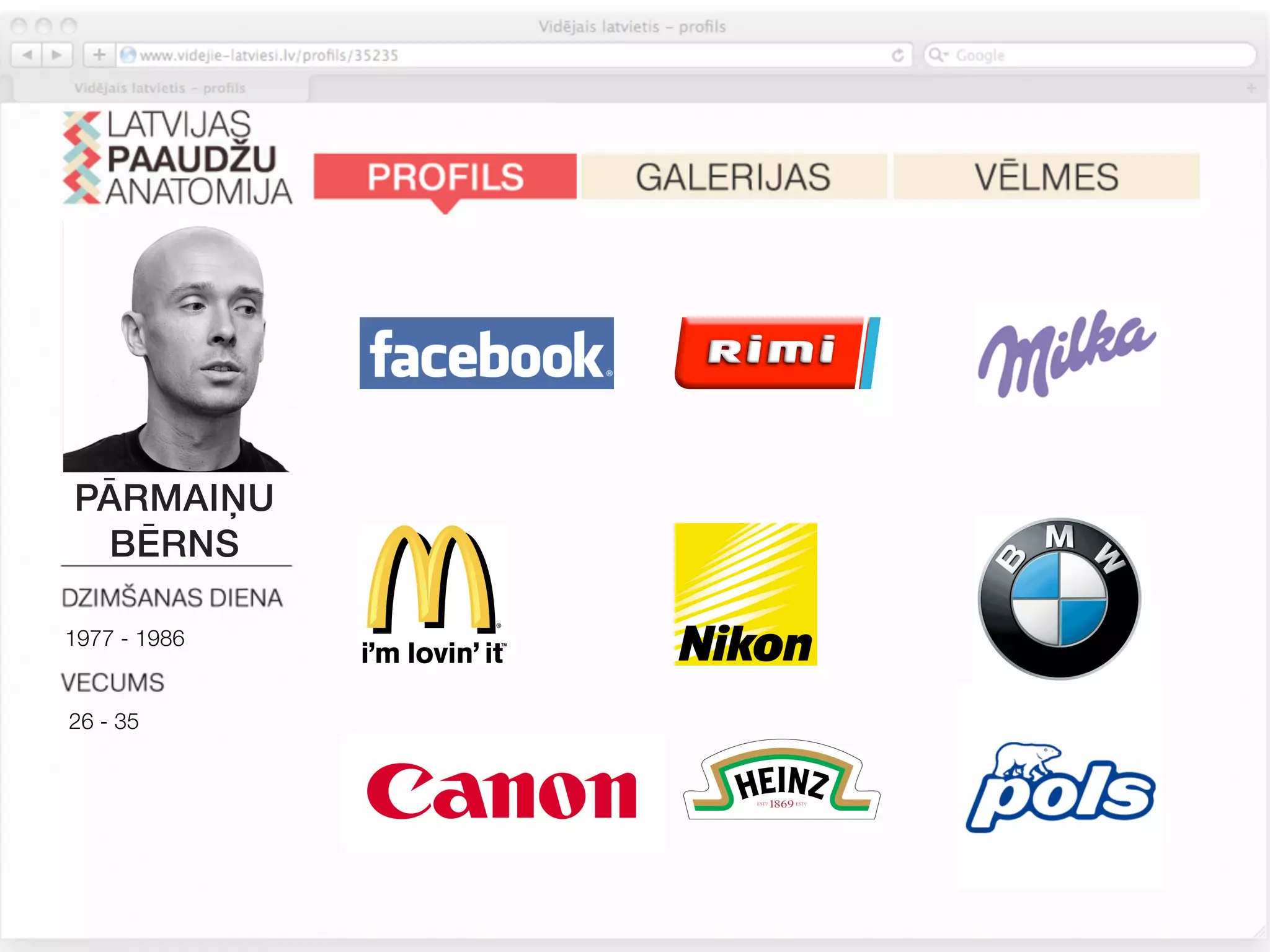 Esmu organizēts, pašpaļāvīgs, optimistisks, zinātkārs, neesmu
              īpaši sirsnīgs. Domāju, ka man ir labāka gaume kā citiem.



              Būt parādā ir ikdienišķa parādība, un no tā nav jākaunas.
PĀRMAIŅU      Nodokļu nemaksāšana nav būtisks pārkāpums.
 BĒRNS

1977 - 1986
              Neizvēlos pirkt lētāko produktu. Ja veikalā nav iecerētās preces,
              eju uz citu veikalu. Īpaši necenšos pirkt preces, kas ražotas
26 - 35       dabai draudzīgā vidē vai atbalsta labdarību.



              Nav tik būtiski kā citiem.
 