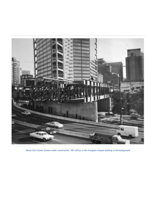 Marta Civic Center Station under construction. PBT offices in the triangular shaped building in the background
 