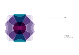 EVERIS
FOUNDATION
08
 