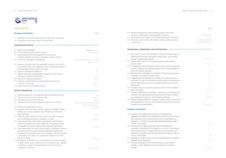 154 ___ ANNUAL REPORT 2013-2014 REPORT COVERAGE AND INDICATORS ___ 155
Strategy and Analysis.	
1.1- Statement from the most senior decision-maker of the organization.
1.2- Description of key impacts, risks, and opportunities.
ORGANIZATION PROFILE
2.1- Name of the organization.
2.2- Primary brands, products, and/or services.
2.3- Operational structure of the organization, including main
	 divisions, operating companies, subsidiaries, and joint ventures
2.4- Location of organization's headquarters.
2.5- Number of countries where the organization operates, and names of
countries with either major operations or that are specifically relevant to
the sustainability issues covered in the report.
2.6- Nature of ownership and legal form.
2.7- Markets served (including geographic breakdown, sectors served,
	 and types of customers/beneficiaries).
2.8- Scale of the reporting organization.
2.9- Significant changes during the reporting period regarding size,
	 structure, or ownership.
2.10- Awards received in the reporting period.
REPORT PARAMETERS
3.1- Reporting period (e.g., fiscal/calendar year) for information provided.
3.2- Date of most recent previous report (if any).
3.3- Reporting cycle (annual, biennial, etc.).
3.4- Contact point for questions regarding the report or its contents.
3.5- Process for defining report content.
3.6- Boundary of the report (e.g., countries, divisions, subsidiaries, leased
facilities, joint ventures, suppliers). See GRI Boundary Protocol for
further guidance.
3.7- State any specific limitations on the scope or boundary of the report
(see completeness principle for explanation of scope).
3.8- Basis for reporting on joint ventures, subsidiaries, leased facilities,
outsourced operations, and other entities that can significantly affect
comparability from period to period and/or between organizations.
3.9- Data measurement techniques and the bases of calculations, including
assumptions and techniques underlying estimations applied to the
compilation of the Indicators and other information in the report. Explain
any decisions not to apply, or to substantially diverge from, the GRI
Indicator Protocols.
3.10- Explanation of the effect of any re-statements of information provided
in earlier reports, and the reasons for such re-statement (e.g., mergers/
acquisitions, change of base years/periods, nature of business,
measurement methods).
7.
7.
everis Spain SLU.
28-29, 32-34.
36.
Avenida de Manoteras, 52 – 28050
Madrid. España.
24.
136.
24,36.
21,140.
7,10-11.
117-121.
136.
2013-14.
Annual.
www.everis.com/spain/es-ES/inicio/
Paginas/contacto.aspx.
148-153.
24, 36.
148-153.
7, 10,22.
104-108.
Does not exist.
Page
INDICATORS
152.
153.
136.
71, 72, 76.
Strategy and Analysis.
4.9- Procedures of the highest governance body for overseeing the
organization's identification and management of economic, environmental,
and social performance, including relevant risks and opportunities, and
adherence or compliance with internationally agreed standards, codes of
conduct, and principles.
4.10- Procedures of the highest governance body for overseeing the
organization's identification and management of economic, environmental,
and social performance, including relevant risks and opportunities, and
adherence or compliance with internationally agreed standards, codes of
conduct, and principles.
4.11- Explanation of whether and how the precautionary approach or principle is
addressed by the organization.
4.12- Externally developed economic, environmental, and social charters,
principles, or other initiatives to which the organization subscribes or
endorses.
Page
3.11- Significant changes from previous reporting periods in the scope,
	 boundary, or measurement methods applied in the report.
3.12- Table identifying the location of the Standard Disclosures in the report.
3.13- Policy and current practice with regard to seeking external assurance
for the report.
GOVERNANCE, COMMITMENT AND PARTICIPATION
4.1- Governance structure of the organization, including committees under the
highest governance body responsible for specific tasks, such as setting
strategy or organizational oversight.
4.2- Indicate whether the Chair of the highest governance body is also an
executive officer.
4.3- For organizations that have a unitary board structure, state the number and
gender of members of the highest governance body that are independent
and/or non-executive members.
4.4- Mechanisms for shareholders and employees to provide recommendations
or direction to the highest governance body.
4.5- Linkage between compensation for members of the highest governance
body, senior managers, and executives (including departure arrangements),
and the organization's performance (including social and environmental
performance).
4.6- Processes in place for the highest governance body to ensure conflicts of
interest are avoided.
4.7- Process for determining the composition, qualifications, and expertise of the
members of the highest governance body and its committees, including
any consideration of gender and other indicators of diversity.
4.8- Internally developed statements of mission or values, codes of conduct, and
principles relevant to economic, environmental, and social performance and
the status of their implementation.
Does not exist .
151-155.
External verification,
compliant with AA1000.
14-15, 17.
Yes, 17.
17.
10, 11.
15.
14, 153.
152,15.
25, 148-148.
 