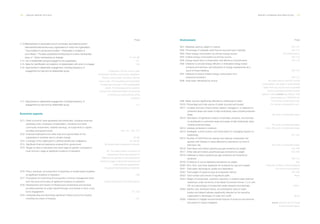156 ___ ANNUAL REPORT 2013-2014 REPORT COVERAGE AND INDICATORS ___ 157
140, 141, 142, 145.
37,38.
54, 68-69.
No government assistance received.
65. The salary level is a function of
employment level reached and no
difference by gender. In all locations the
minimum wage is above the sectoral and
local collective agreements.
No government assistance received.
138.
Unique process for the whole group.
75, 133.
137.
Economic aspects.
EC1- Direct economic value generated and distributed, including revenues,
operating costs, employee compensation, donations and other
community investments, retained earnings, and payments to capital
providers and governments.
EC2- Financial implications and other risks and opportunities for the
organization's activities due to climate change.
EC3- Coverage of the organization's defined benefit plan obligations.
EC4- Significant financial assistance received from government.
EC5- Range of ratios of standard entry level wage by gender compared to
local minimum wage at significant locations of operation.
EC6- Policy, practices, and proportion of spending on locally-based suppliers
at significant locations of operation.
EC7- Procedures for local hiring and proportion of senior management hired
from the local community at significant locations of operation.
EC8- Development and impact of infrastructure investments and services
provided primarily for public benefit through commercial, in-kind, or pro
bono engagement.
EC9- Understanding and describing significant indirect economic impacts,
including the extent of impacts.
Page
4.13-Memberships in associations (such as industry associations) and/or
national/international advocacy organizations in which the organization:
* Has positions in governance bodies; * Participates in projects or
committees; * Provides substantive funding beyond routine membership
dues; or * Views membership as strategic.
4.14- List of stakeholder groups engaged by the organization.
4.15- Basis for identification and selection of stakeholders with whom to engage.
4.16- Approaches to stakeholder engagement, including frequency of
engagement by type and by stakeholder group.
4.17- Approaches to stakeholder engagement, including frequency of
engagement by type and by stakeholder group.
74, 94, 96.
151.
148.
Customers: Survey, once a year.
Employees: Survey, once a year. Suppliers:
Survey, once a year. University: Survey,
once a year. The providers and universities
surveys become part of the sustainability
report. The employee and customer
surveys are conducted within the process
of continuous improvement of the
company.
151.
Environment.	
EN1- Materials used by weight or volume.
EN2- Percentage of materials used that are recycled input materials.
EN3- Direct energy consumption by primary energy source.
EN4- Indirect energy consumption by primary source.
EN5- Energy saved due to conservation and efficiency improvements.
EN6- Initiatives to provide energy-efficient or renewable energy based
products and services, and reductions in energy requirements as a
result of these initiatives.
EN7- Initiatives to reduce indirect energy consumption and
reductions achieved.
EN8- Total water withdrawal by source.
EN9- Water sources significantly affected by withdrawal of water.
EN10- Percentage and total volume of water recycled and reused.
EN11- Location and size of land owned, leased, managed in, or adjacent to,
protected areas and areas of high biodiversity value outside protected
areas.
EN12- Description of significant impacts of activities, products, and services
on biodiversity in protected areas and areas of high biodiversity value
outside protected areas.
EN13- Habitats protected or restored.
EN14- Strategies, current actions, and future plans for managing impacts on
biodiversity.
EN15- Number of IUCN Red List species and national conservation list
species with habitats in areas affected by operations, by level of
extinction risk.
EN16- Total direct and indirect greenhouse gas emissions by weight.
EN17- Other relevant indirect greenhouse gas emissions by weight.
EN18- Initiatives to reduce greenhouse gas emissions and reductions
achieved.
EN19- Emissions of ozone-depleting substances by weight.
EN20- NOx, SOx, and other significant air emissions by type and weight.
EN21- Total water discharge by quality and destination.
EN22- Total weight of waste by type and disposal method.
EN23- Total number and volume of significant spills.
EN24- Weight of transported, imported, exported, or treated waste deemed
hazardous under the terms of the Basel Convention Annex I, II, III, and
VIII, and percentage of transported waste shipped internationally.
EN25- Identity, size, protected status, and biodiversity value of water
bodies and related habitats significantly affected by the reporting
organization's discharges of water and runoff.
EN26- 	Initiatives to mitigate environmental impacts of products and services,
and extent of impact mitigation.
104-110.
104-110.
No consumption.
104-110.
104-110.
108-110.
108-110.
All water used is used for human
consumption. No water is used directly
taken from any source but is provided
by the municipal services of every
place in which everis has offices. Total
consumption is 1,346,640 m3. 
For human consumption only. 
For human consumption only .
No work on protected areas.
No work on protected areas.
None. No work on protected areas.
101-103.
No work on protected areas.
104-106.
104-106.
108-110.
106.
There are no Nox or Sox emissions
For human consumption.
104-106.
None.
None .
None.
everis services do not cause
environmental impact.
Page
 