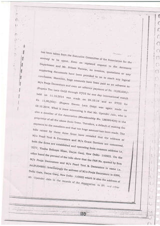 6"
f:
-:
8.
at-f,
.El
irt
I
UI
I
lfi
il
lfl''
/
"ll
jt
I
I
I
has been taken f_-*
arnourlt to o,n
tto't the Executive
commrttee
gt the A
:-j j:i:::;'
#,:::"1
;::;."]ri*: ;:::,il]T::i:
concJus,on
r"::::t",
have been
ffi;.:" ;
quotations
or anY
M/s por-ra
o."o,-'ou'"
hus' amounts have ;r.";:; l:*^
anv logica'
,1":'::':; n:pnildlfl*ru:Rs. , r,oo,ooor-
'o'o !r/as made on 0<-r0.r;'.r:t:ational
rnatch
08 10.2014.
,n",,.'llo'e-s.
Ejeven ;"t;;,t .':
"r:: :"*
ror
also a raerhber
o,
'" o'ntt inf-eresting
pr-oprietor
otall the
Association
'*-.""
that Mr' Upender
made on
payorent
to .,re
-.n
uoout t]tree firms'
"o"t"o'o
t*o- LM o'utt'
who ts
i
birs raised o" ,n.,'o"rs
and thar loo nrnttt'ott'
a defau]t t:-"-[ J:
i
M'7s Pearr req, & i:""::,':: IF.JJ:::T.:"':: i
both'the firms are.^ - ,.-t-"
a:rd M/s Grace services ar
3227, Tiraha n.n.
t"oo'ished
anrJ operatr:ng
""*
.".,.r;
concerned'
;;:;:., j
;H:: :;J# ilTJ:: j
AAJpJo4so",'"**f]
and M/s pearr'T'
;::l;:I' "lll l.*stlngly the ad.l,--- -., -
s same i-e-
E
T
l
|!j
Delhi Gqte, Darla G
--- auuress olMls Pooja Decoratc
r{r, upenier Jain ,j,''
*tt" Dethi- r roc
r ihe reco:iiS .:rf ru.-i1z
vlicrr' ,":-t:;rJ.::;
 
