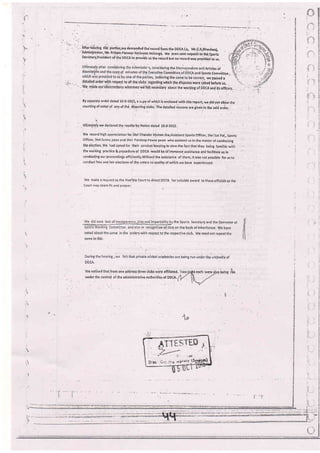 .lfter tiel4ni ttritO".ti"r,.il" a"manded rheiiecord lroni.the DDCA I,e, Mr.CK,Bhardwai.
Admlni.strator,Mr,pritatnpanwarhccbu.nrstncbargd. we evensentreque3itoth6Sporu
secri'rary,Presidint ol ihe ooc,lio provide us t}e record bui no record wa, o-iia"iio *,
g tbe *ticies of
mrirn orrs committee
g the we pasled a
detailed order whh respect to all the clubs regarding whlch the disputes were lalseil iefore irs,
(
We. m'ide opr:cidsewaUoirs whereverwdfelS nec'eshry aUoirrtr,. ,norgng ;i;-o* .roiS
"fiir;rS.
By sepante ordbi datld t6:9-?015., a cupy ol whlch is enclosed wlth this.report; we aiA nbr akjui ttre
counting of votei of .any of thi. disputing dubs,.'The detaited re;sons are given in the sli orilr, . .
. ultjm?te,lv w.eticlared rhe results by-Notice dated 1G-9-2015-
we recordhighappreciaiionfor5hrichanderMohznjhalssistanlsportsofficer,shrisatpal,,spons
officer,shriSunnypeonzidshri prrdeepf;s'nrpeon whoassistedusinthematteiolcotduating
the election" We had opted for their seruiceS keeping in view qhs lacr that rhey belng farjlii; with
the working practice & procedure of DDCA woutd be bf irirmens? assistance and facilitrte us in
conductint our irroteedinds efficientlv.Without the assisbrice o{ itrem, it rrras not possible for us to
conduct free and fair elections of tire voters toquelify of which we have experienced,
We make a request lo the Hon'ble Court to Cirect DDCA
Couri may deem ft't ?nd proper.
for suit;ble aw?rd to these officials es the
the Sports Secretary anC the Convenorof
on of club- on the basis of inheritance; We have
noteciaboutthesame inthe orderswithrespec.ttotherespectiveclsb. l,Veneednotrep€atthe
same ln this.
Duringtheheering;rve feltthatprivaiecricketacademiesarebeingrunulrderiheumtreitao{
DDCA.
We noticed thatfrom one address three clubs were af{illated, Tlvo c $s erch +vere
9!o belng r'lrn
(
under the control of the adminlstrative arrthorities of DDCA.
)
o
!Lt
ci
'-:
':
1i
{
;!,'
 