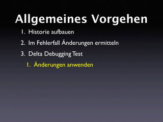 DDchange: Fehlerverursachende Änderungen