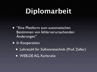 DDchange: Fehlerverursachende Änderungen