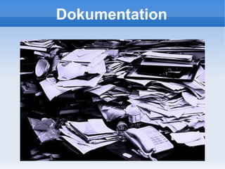 Dokumentation
 