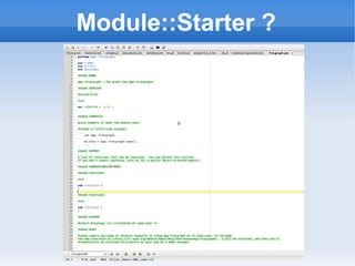 Module::Starter ?
 