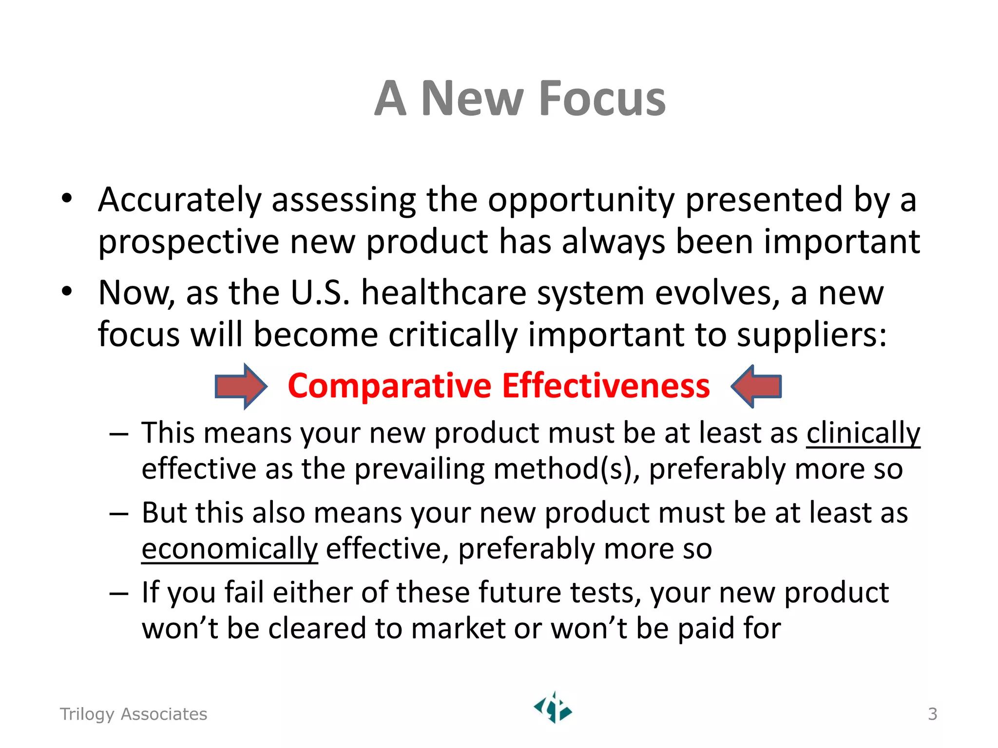 Addressing the New Realities of Tomorrow\'s Healthcare Environment