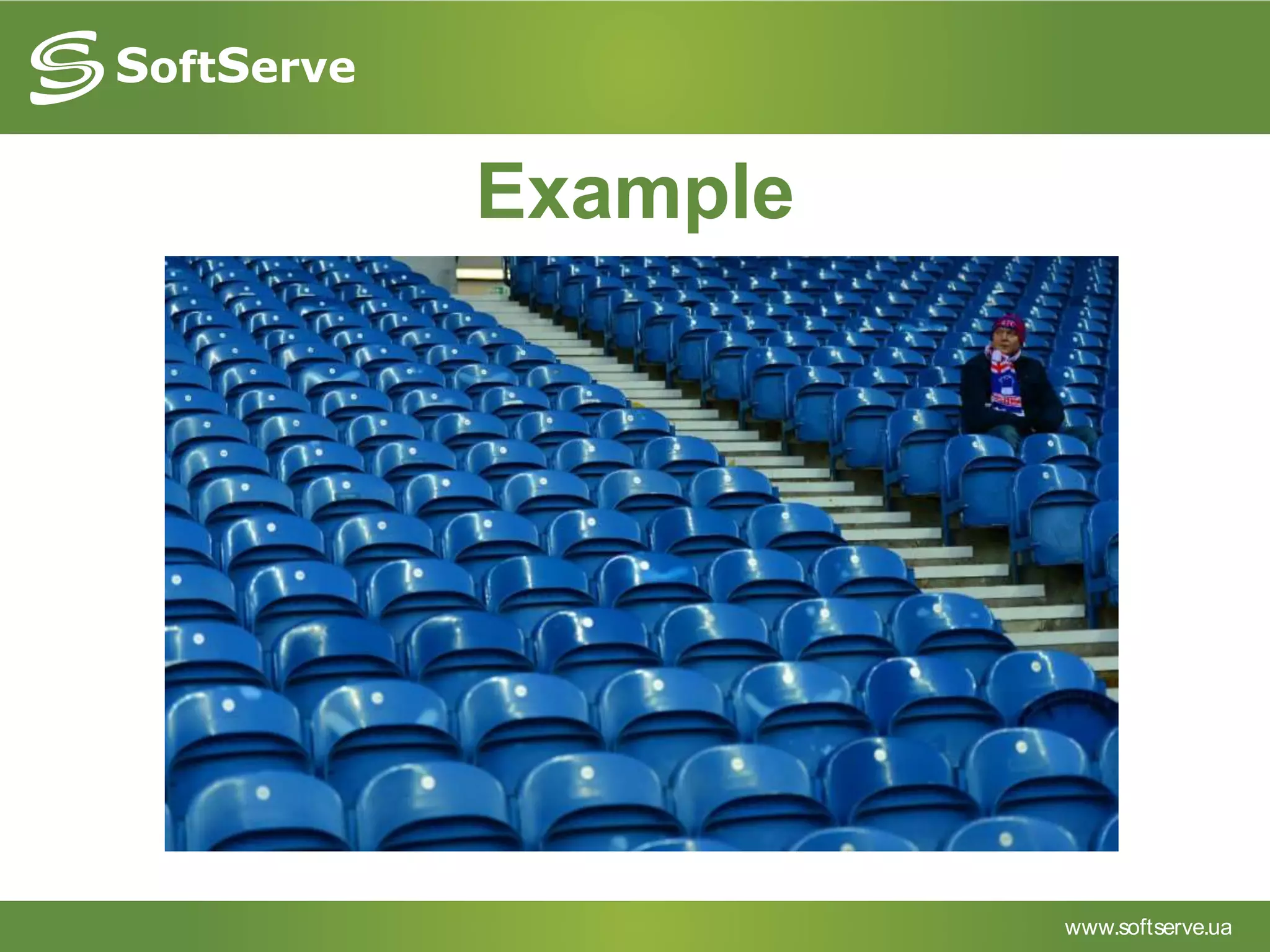 www.softserve.ua
Example
 