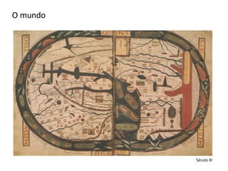 O mundo Século XI 