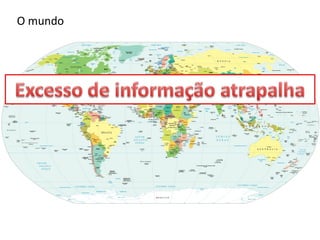 O mundo 