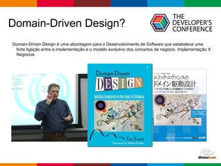 pen4education
Domain-Driven Design?
Domain-Driven Design é uma abordagem para o Desenvolvimento de Software que estabelece uma
forte ligação entre a implementação e o modelo evolutivo dos conceitos de negócio. Implementação X
Negócios
 