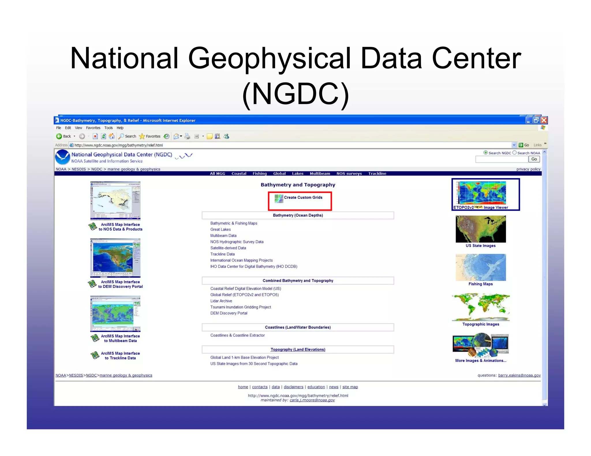 National Geophysical Data Center
            (NGDC)
 