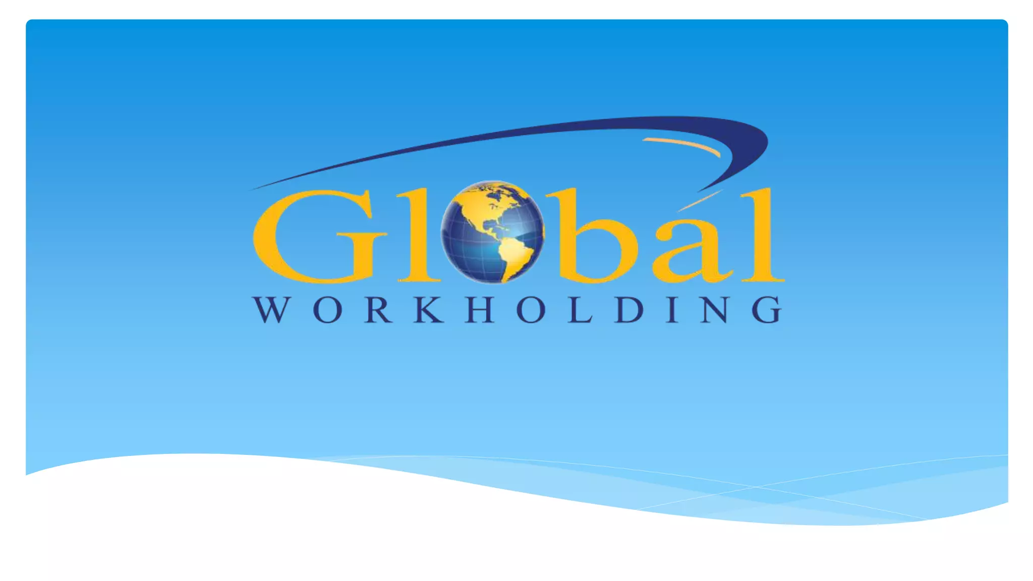 Global Workholding FEA Only PP PPT