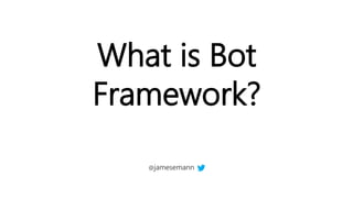 DDD12 - Introduction to Microsoft Bot Framework | PPTX