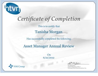 Tanisha Morgan
Asset Manager Annual Review
6/21/2012
 