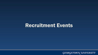 Recruitment Events
 