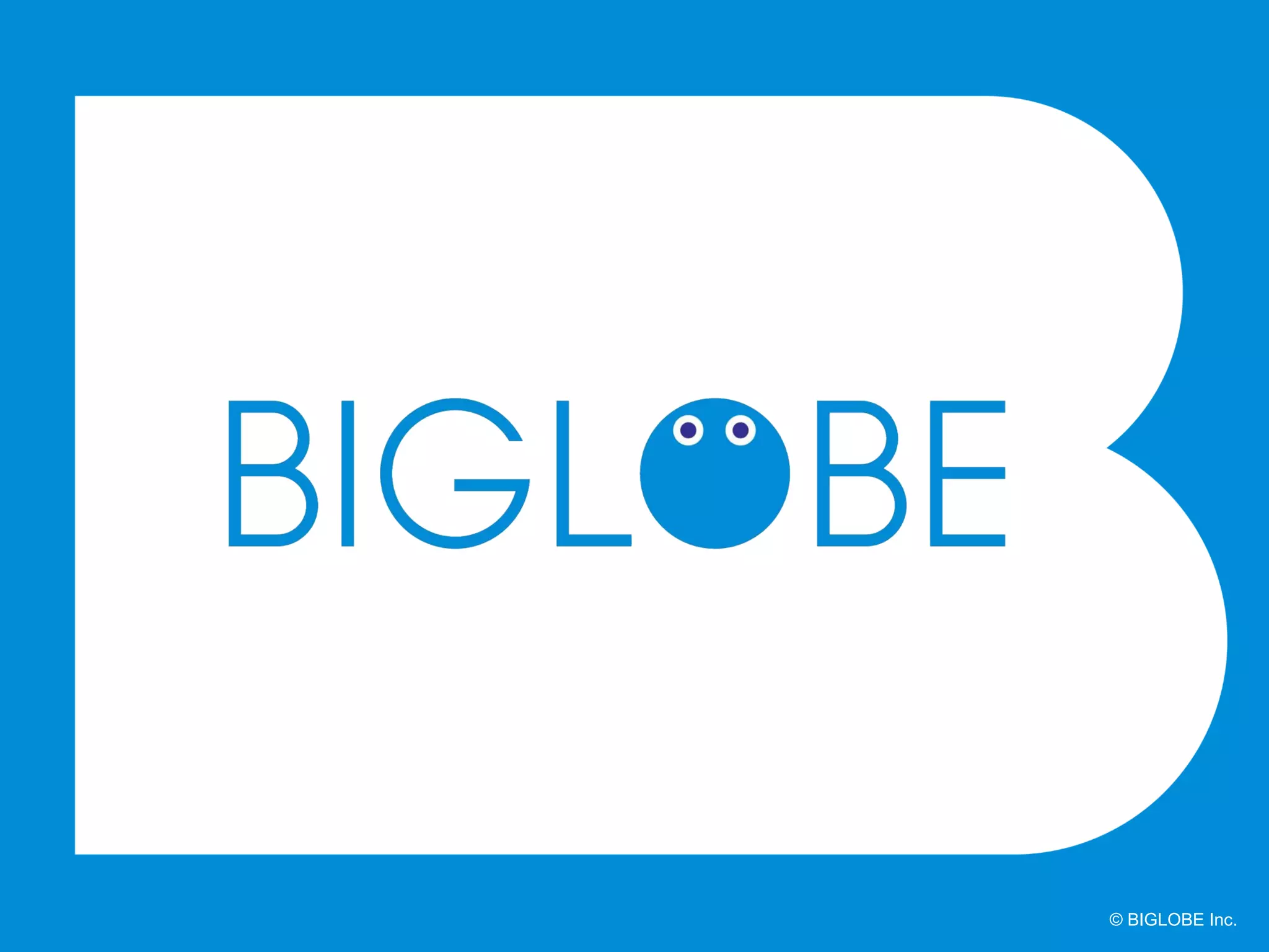 © BIGLOBE Inc.
 