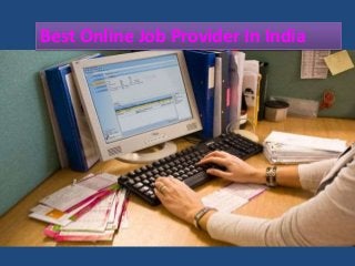 Best Online Job Provider In India
 