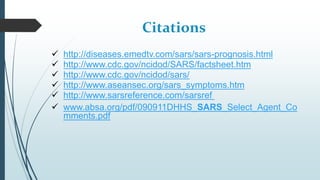 Sars Reference Severe Acute Respiratory Syndrome (SARS) | PPTX