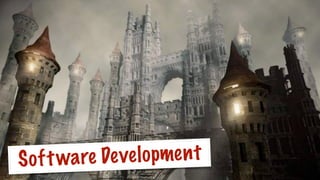 Software Development
 