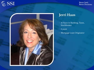Jerri Haas16 Years in Banking, Taxes, Stockbroker6 yearsMortgage Loan Originator