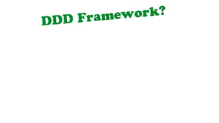 DDD Framework?
 