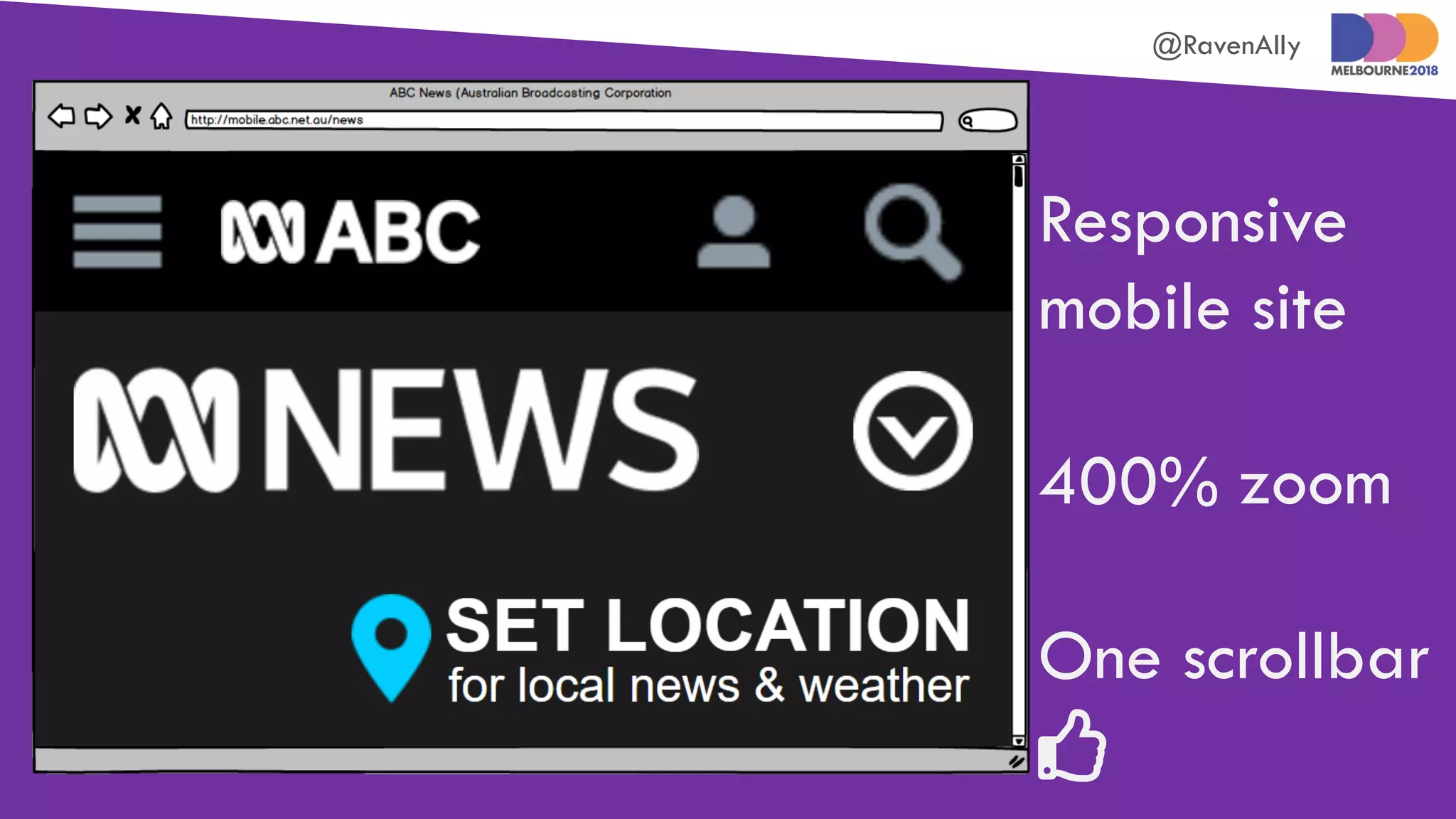 @RavenAlly
Responsive
mobile site
400% zoom
One scrollbar

 