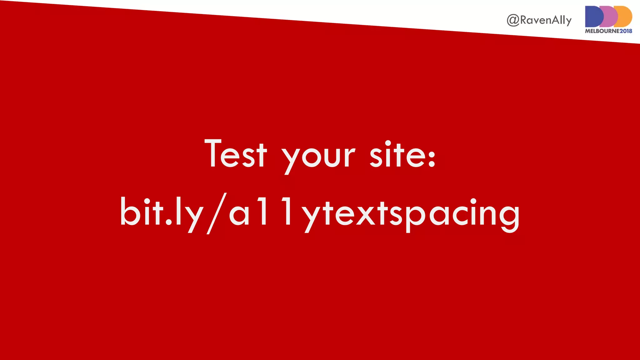 @RavenAlly
Test your site:
bit.ly/a11ytextspacing
 