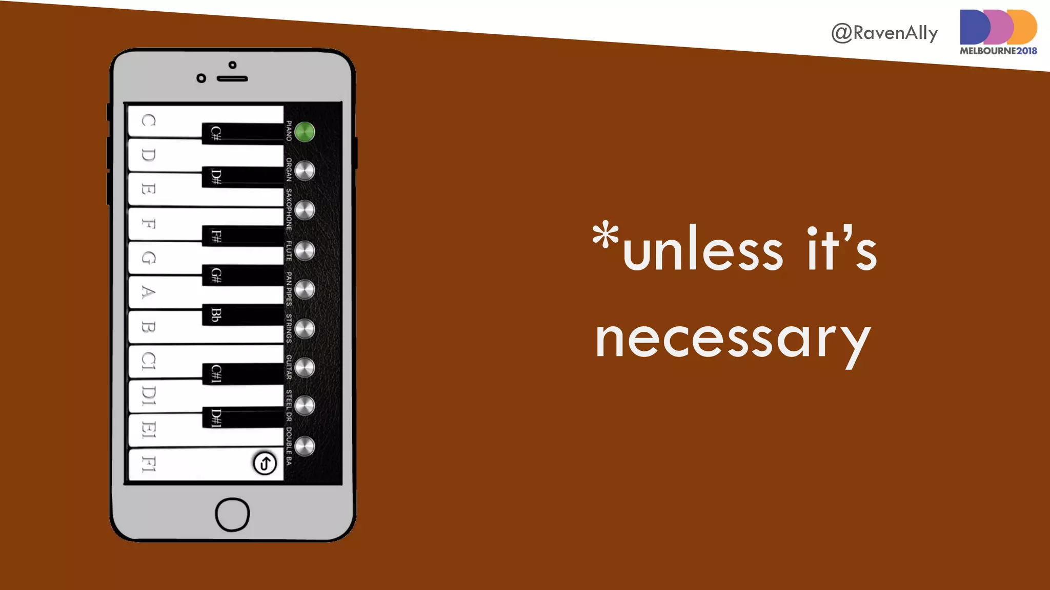 @RavenAlly
*unless it’s
necessary
 