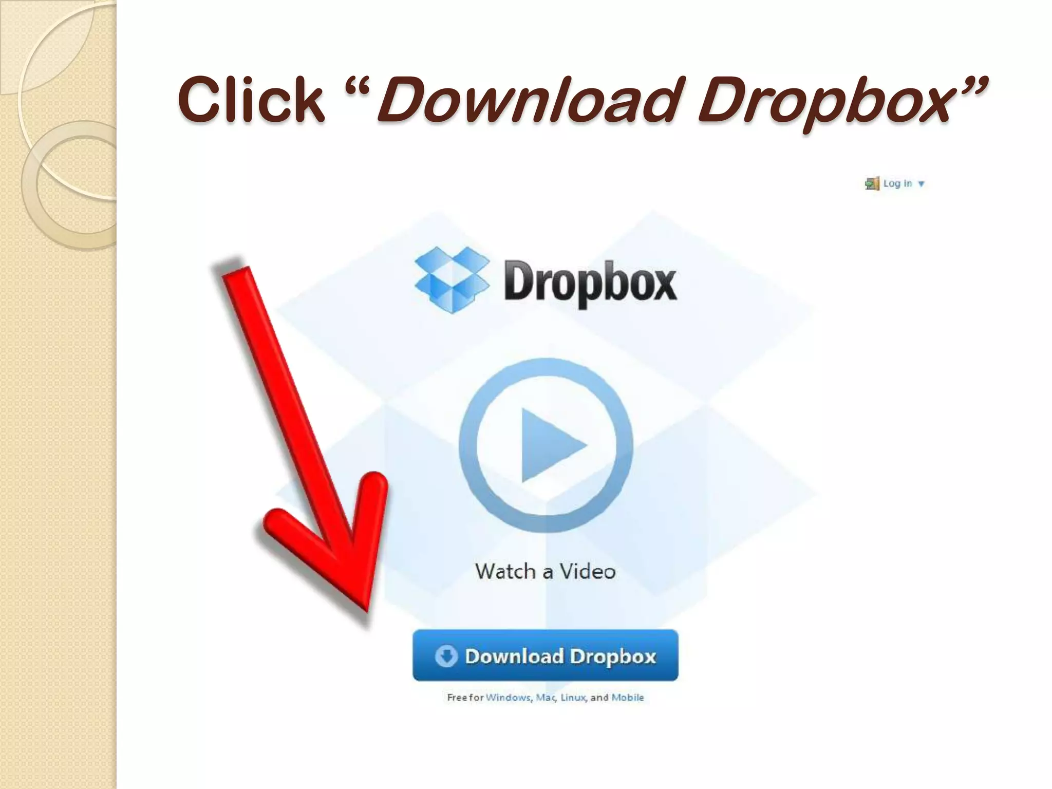 Click “Download Dropbox”
 