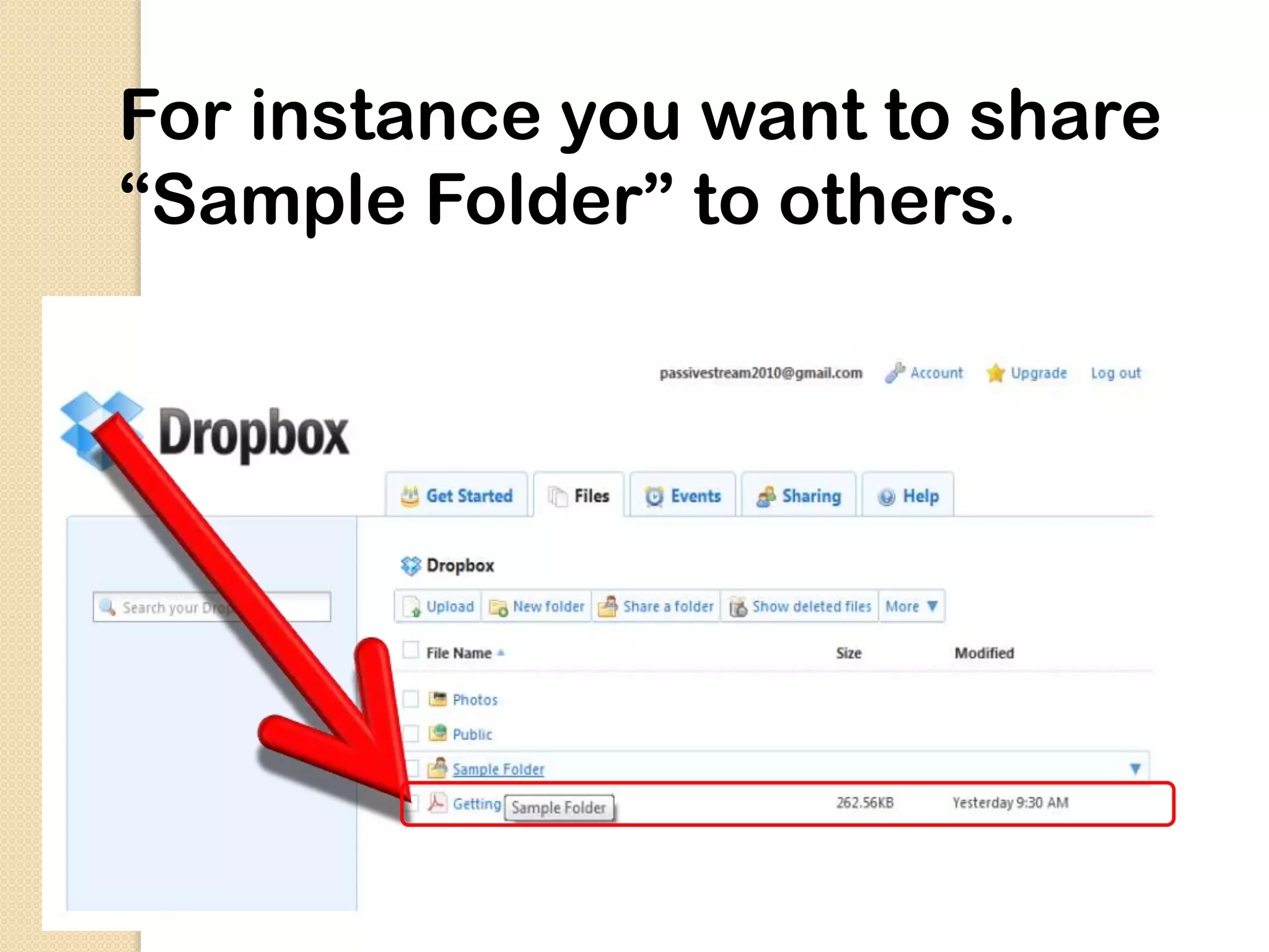 For instance you want to share
“Sample Folder” to others.
 