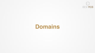 Domains
 